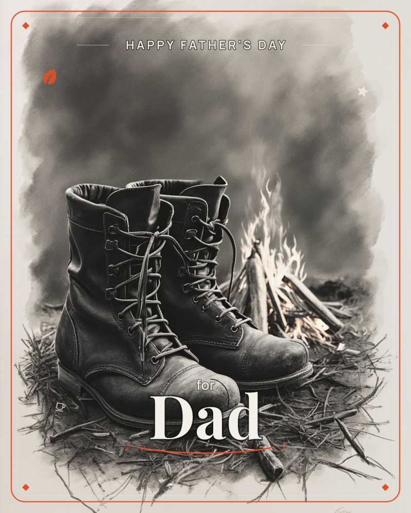 A worn pair of laced leather boots stands on scattered straw beside a small crackling fire, with thick smoke curling upward into a dim, hazy backdrop, a fathersday e-card design