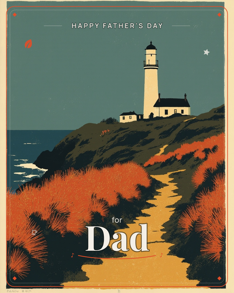 A white lighthouse and its keeper's cottage stand atop a rugged coastal cliff, overlooking a dark blue sea with white waves crashing below, a fathersday e-card design