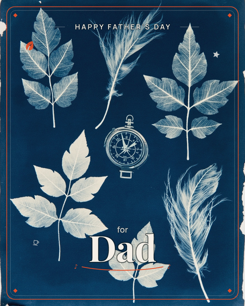 A deep indigo cyanotype print shows compound leaves and soft feathers arranged like specimens on textured paper, their pale silhouettes glowing against…, a fathersday e-card design