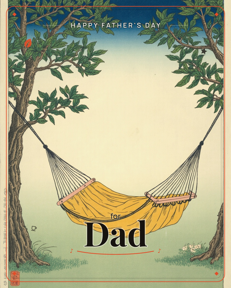 A golden-yellow hammock hangs slack between two leafy trees, its ropes strung to wooden bars, set against a deep blue sky fading down to pale cream, a fathersday e-card design