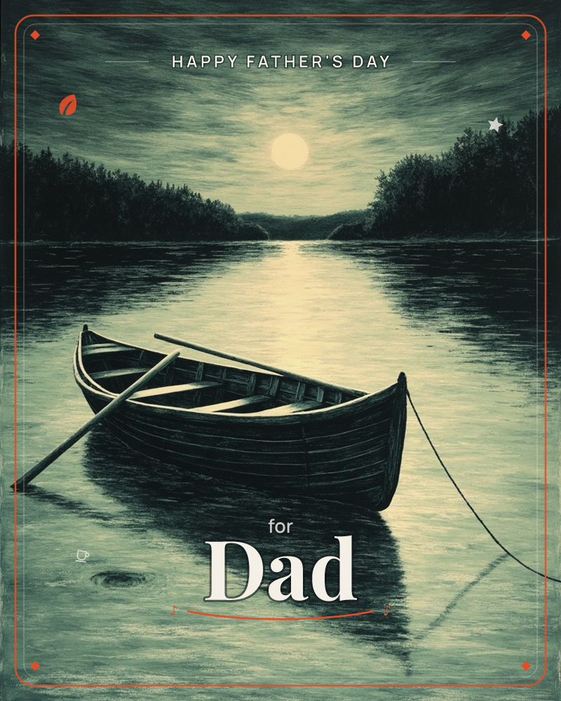 An empty wooden rowboat sits tethered on a still lake beneath a full moon, its oars resting inside the hull as moonlight lays a bright path across the…, a fathersday e-card design