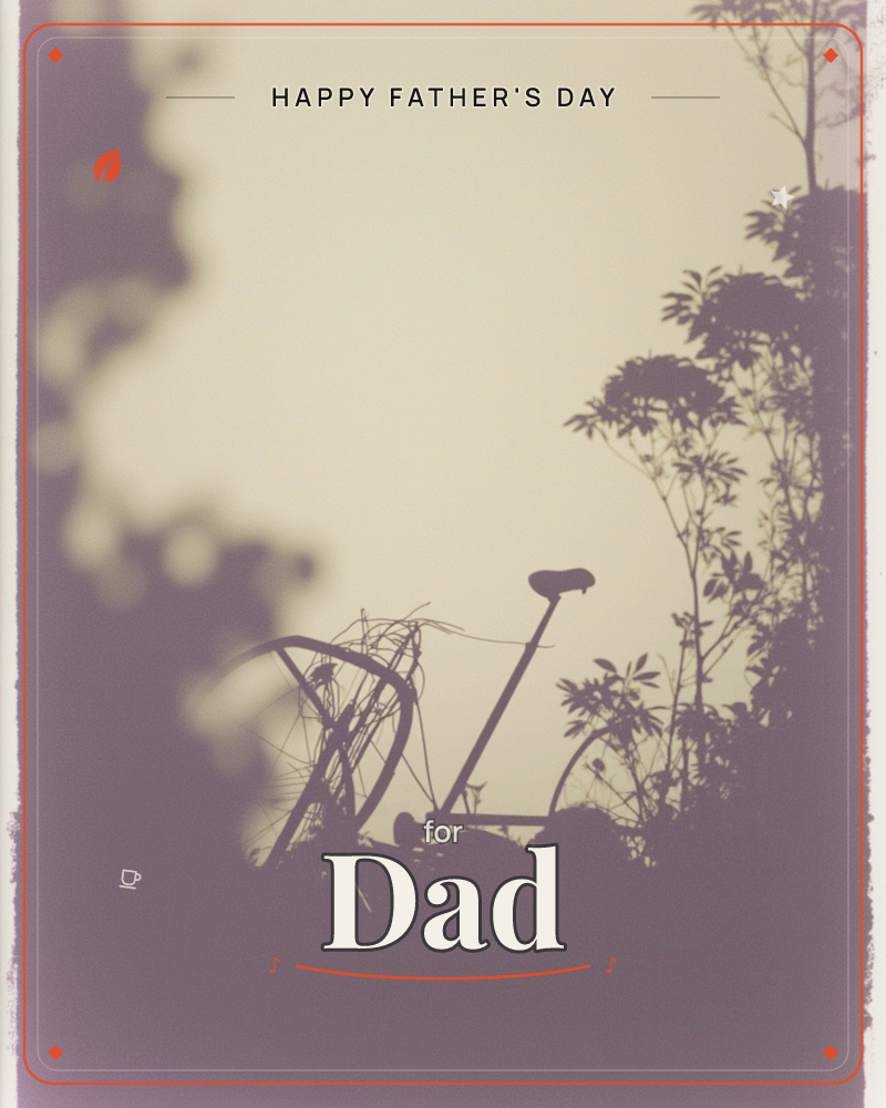 An old bicycle sits abandoned and half-swallowed by tall wild grasses and weeds, its frame silhouetted against a pale, hazy sky, a fathersday e-card design
