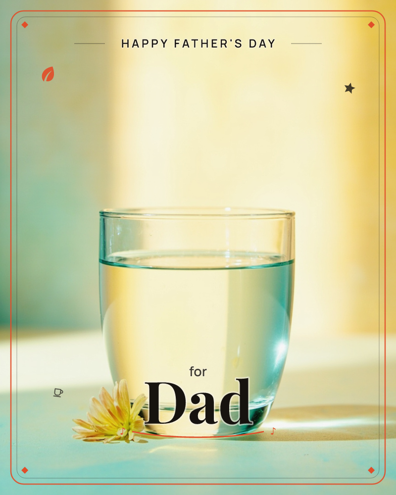 A simple glass of water sits in warm sunlight against a soft turquoise and gold backdrop, with a single small daisy resting at its base, a fathersday e-card design