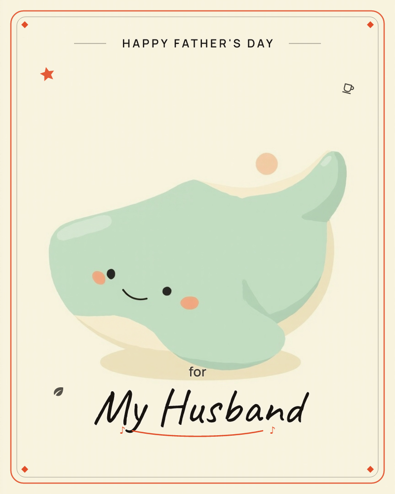 A rounded mint-green stingray floats against a soft cream background, its face drawn with simple dot eyes, peach cheeks and a small curved smile, a fathersday e-card design