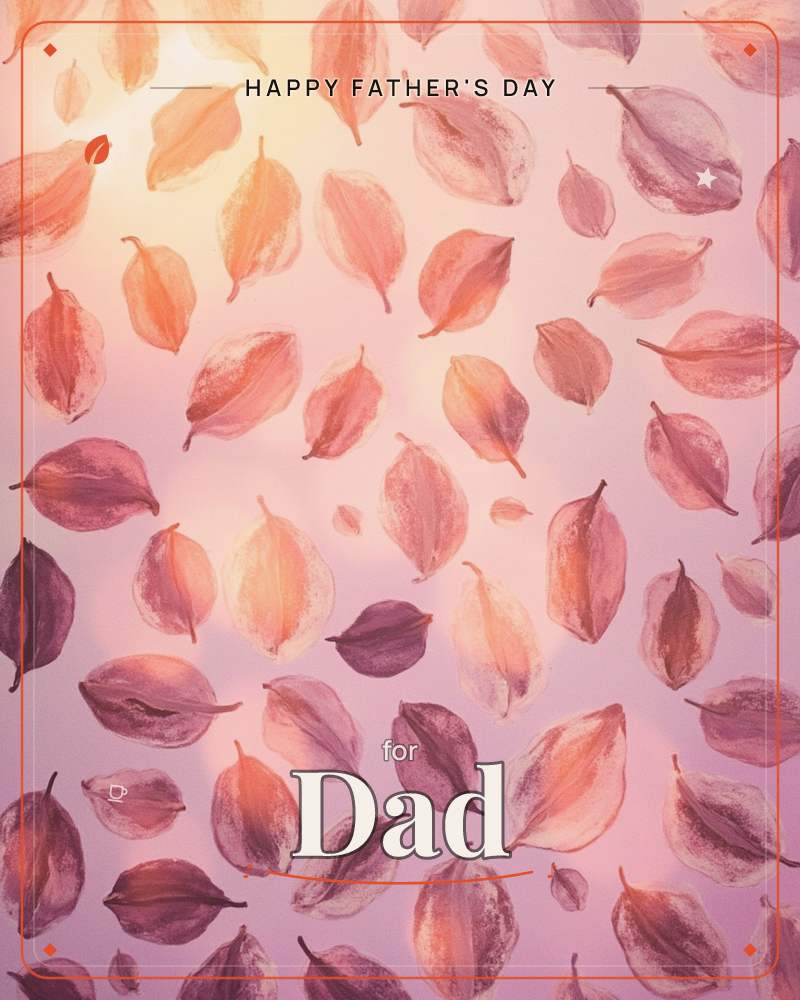 A scattered pattern of leaf-shaped petals drifts across the page, each one hand-shaded in soft pink, mauve and warm apricot tones, a fathersday e-card design