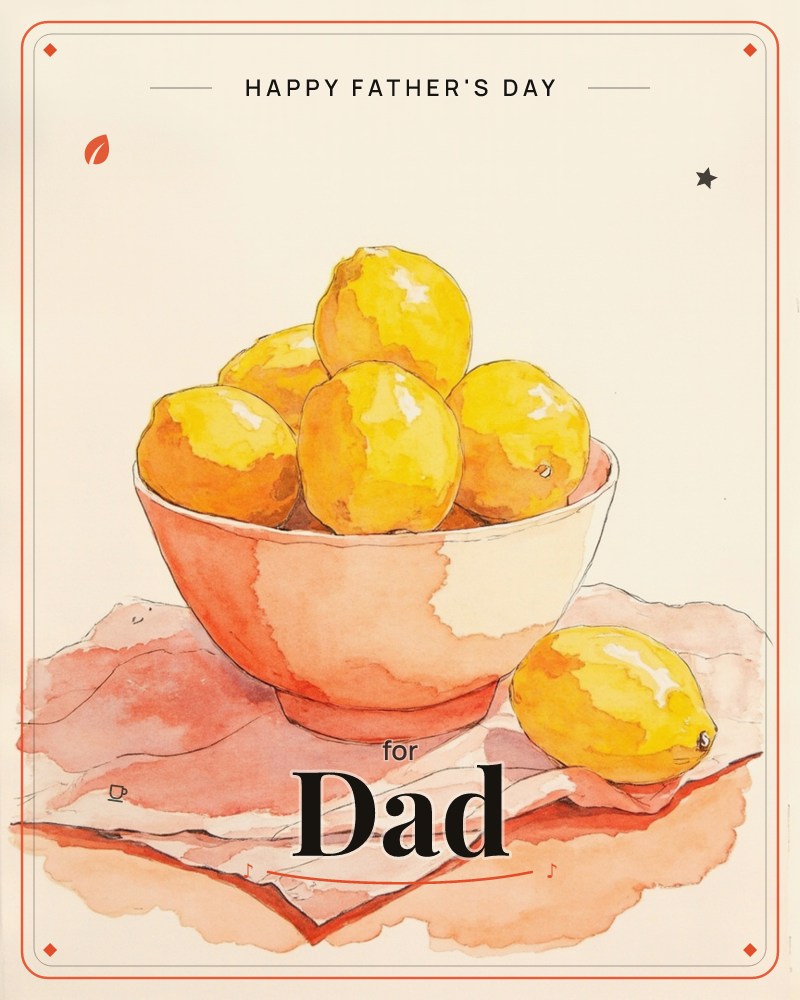 A pink ceramic bowl piled high with glossy lemons sits on a rumpled linen cloth, one lemon rolled loose beside it, a fathersday e-card design