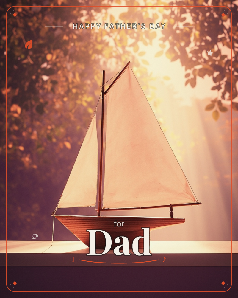 A small wooden toy sailboat with cream canvas sails sits on a pale ledge, backlit by warm golden sunlight streaming through autumn leaves, a fathersday e-card design