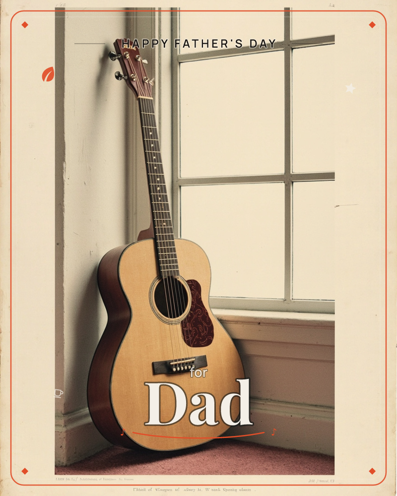 An acoustic guitar leans in a sunlit corner beside an old paned window, its honey-toned wood catching soft afternoon light, a fathersday e-card design