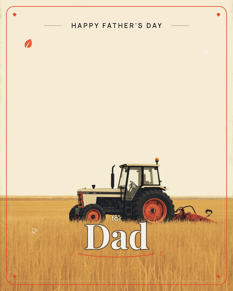 A cream-and-black tractor with rust-orange wheels sits parked in a golden wheat field, towing a red implement behind it, a fathersday e-card design