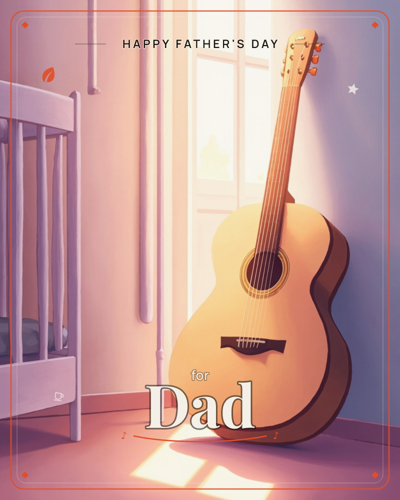 An acoustic guitar leans against a soft lavender wall beside a wooden crib, sunlight pouring in through a nearby window and washing the room in warm…, a fathersday e-card design