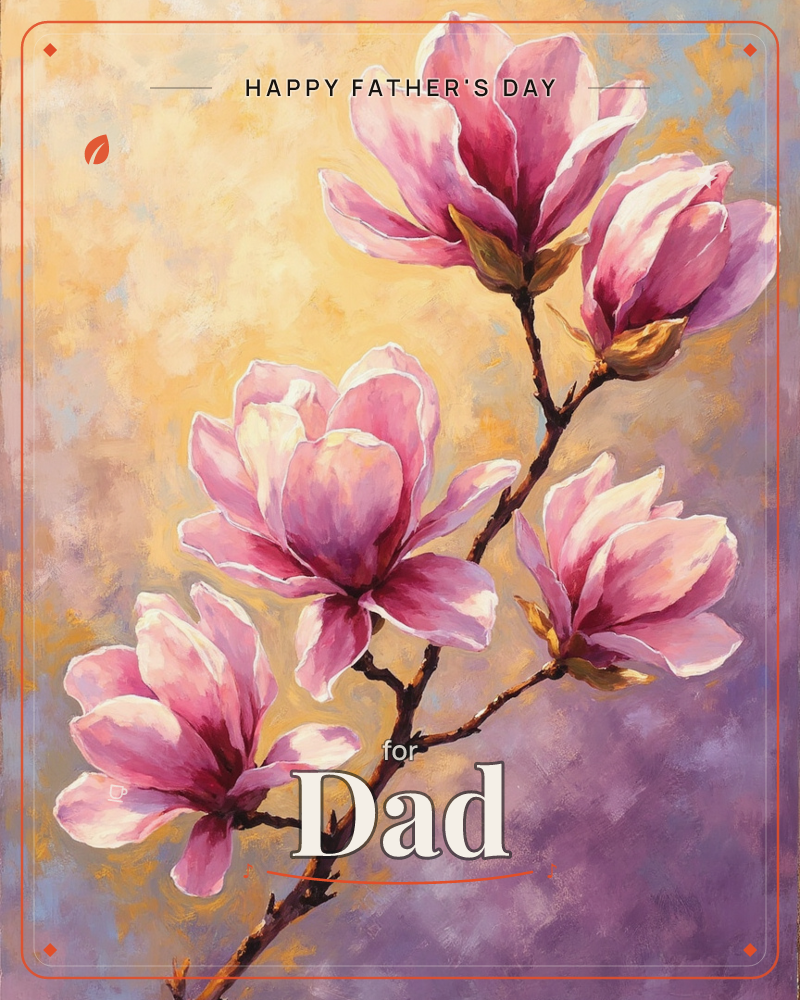 A magnolia branch stretches diagonally across the card, heavy with pink blooms in various stages of opening, a fathersday e-card design