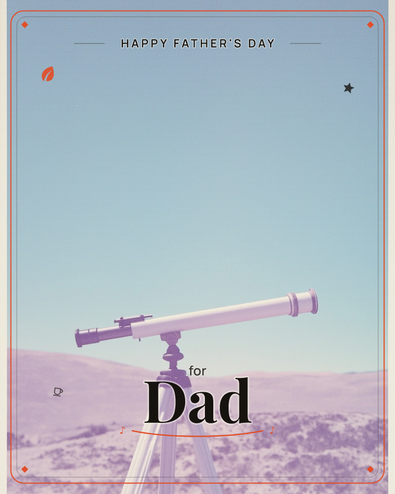 A white telescope on a tripod stands angled skyward against a wide, hazy sky, with soft purple hills rolling out beneath it, a fathersday e-card design