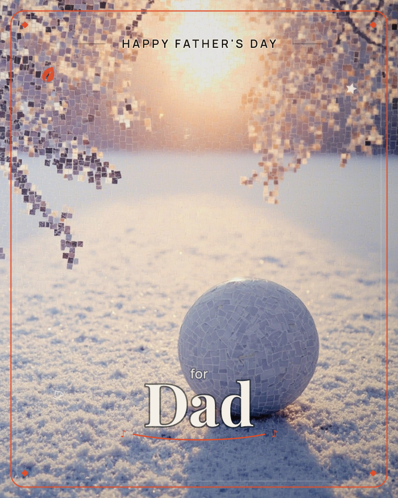 A mosaic-tiled snowball rests on frosted ground beneath overhanging branches whose leaves are rendered in tiny glinting tiles, all lit by a low, hazy…, a fathersday e-card design