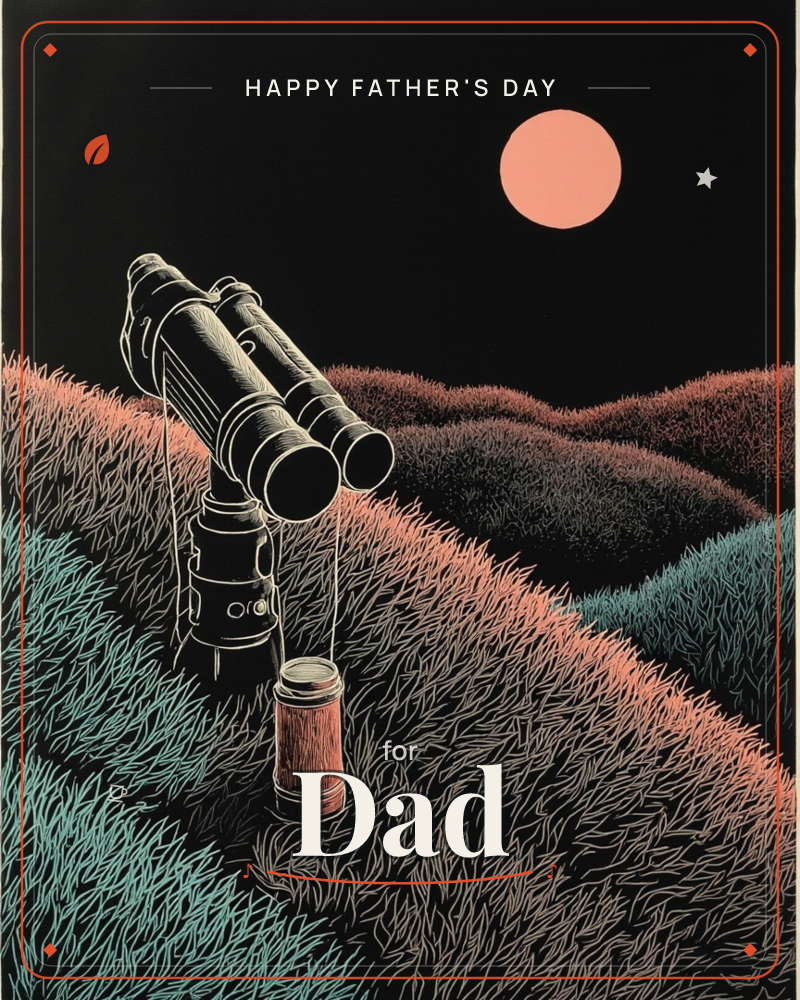 A pair of large binoculars on a tripod stands atop a grassy hill, aimed toward a peach-coloured moon glowing against a black night sky, a fathersday e-card design