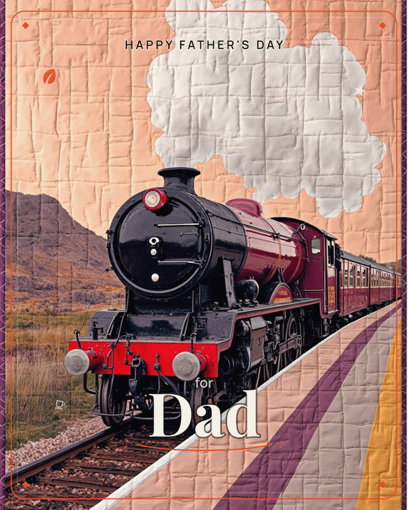 A vintage steam locomotive in black and maroon rolls along a countryside track, its funnel sending up a great billow of white smoke against a peach sky…, a fathersday e-card design
