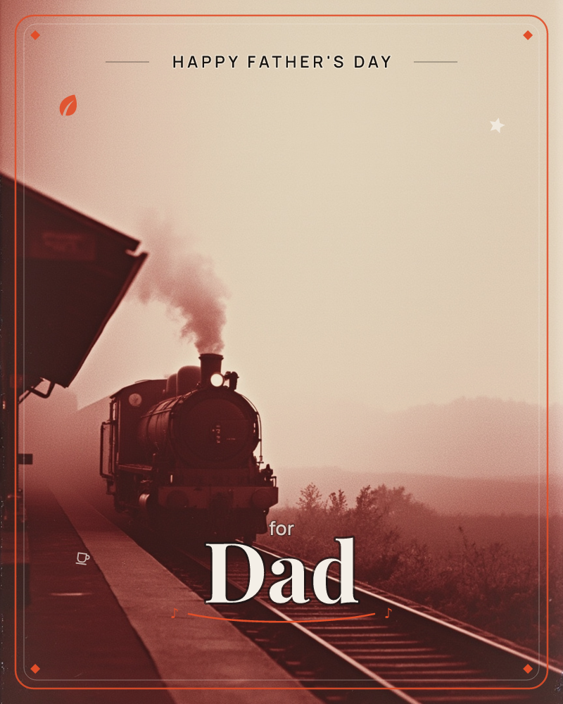 A vintage steam locomotive rolls toward a station platform under a hazy, rose-toned sky, smoke curling upward from its stack, a fathersday e-card design