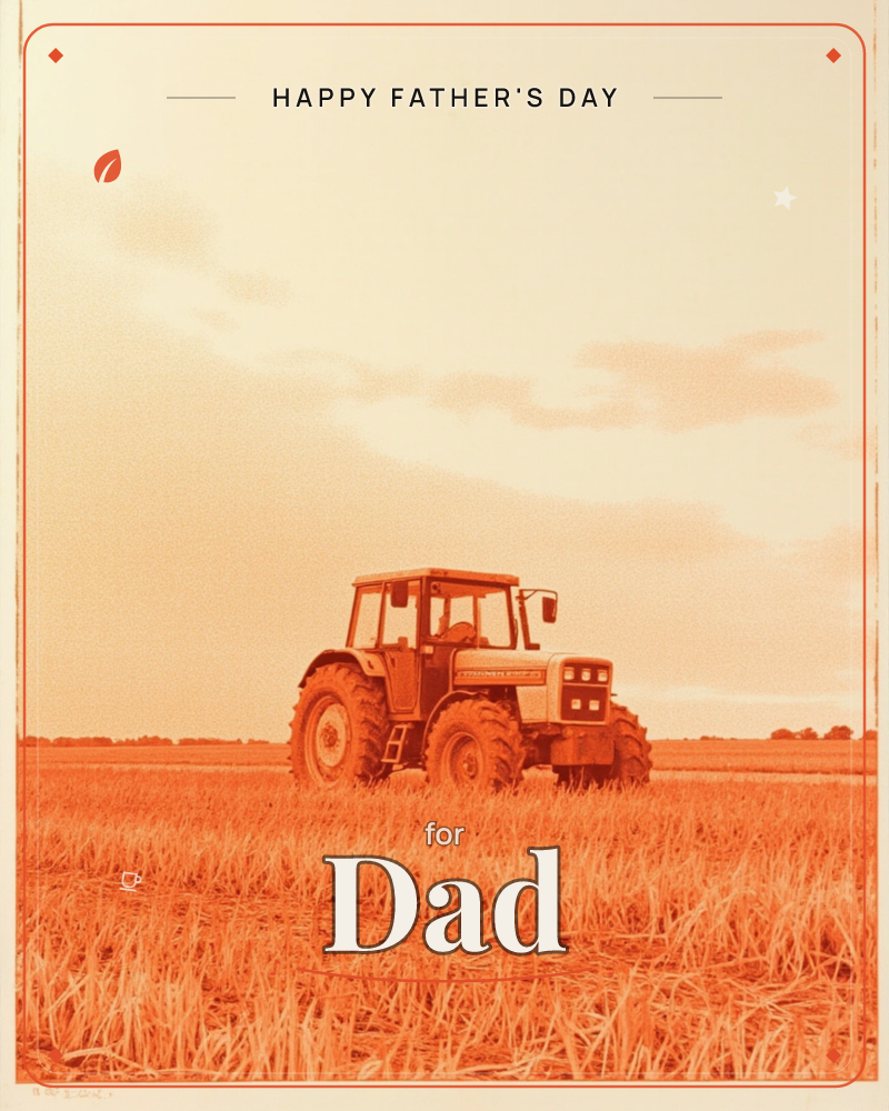 A lone tractor stands parked in the middle of a wide harvested field, its wheels sunk in golden stubble, a fathersday e-card design