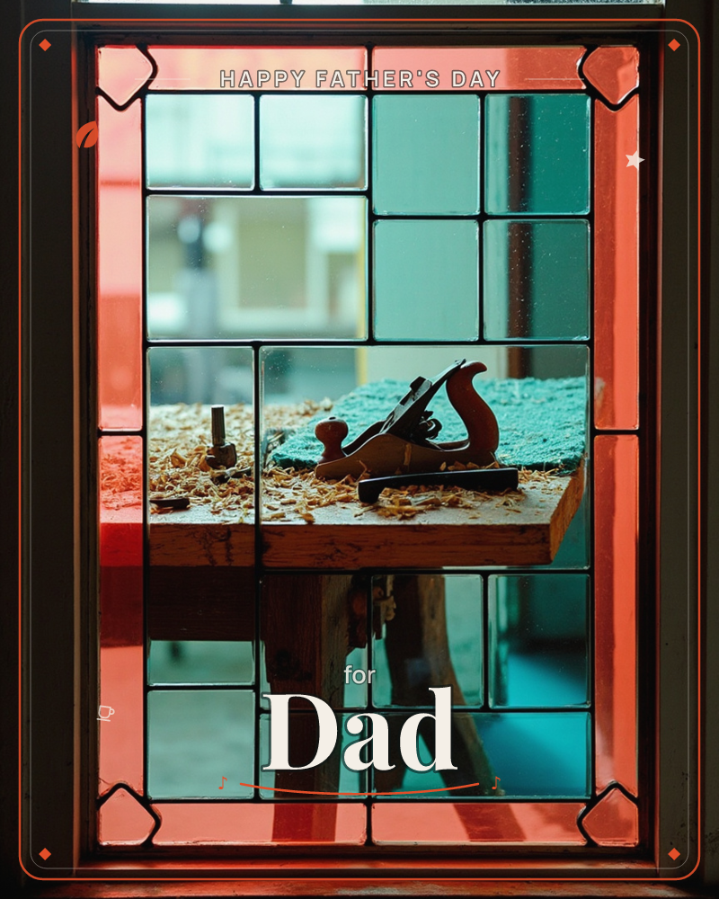 A stained-glass window frames a workshop scene beyond it, red and teal panes leading the eye to a wooden workbench scattered with curls of sawdust and…, a fathersday e-card design