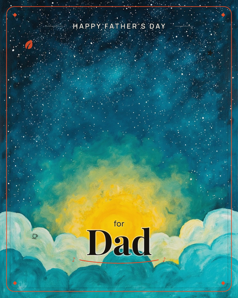 A radiant golden sun burns through a bank of teal clouds, its glow bleeding upward into a deep starlit sky, a fathersday e-card design