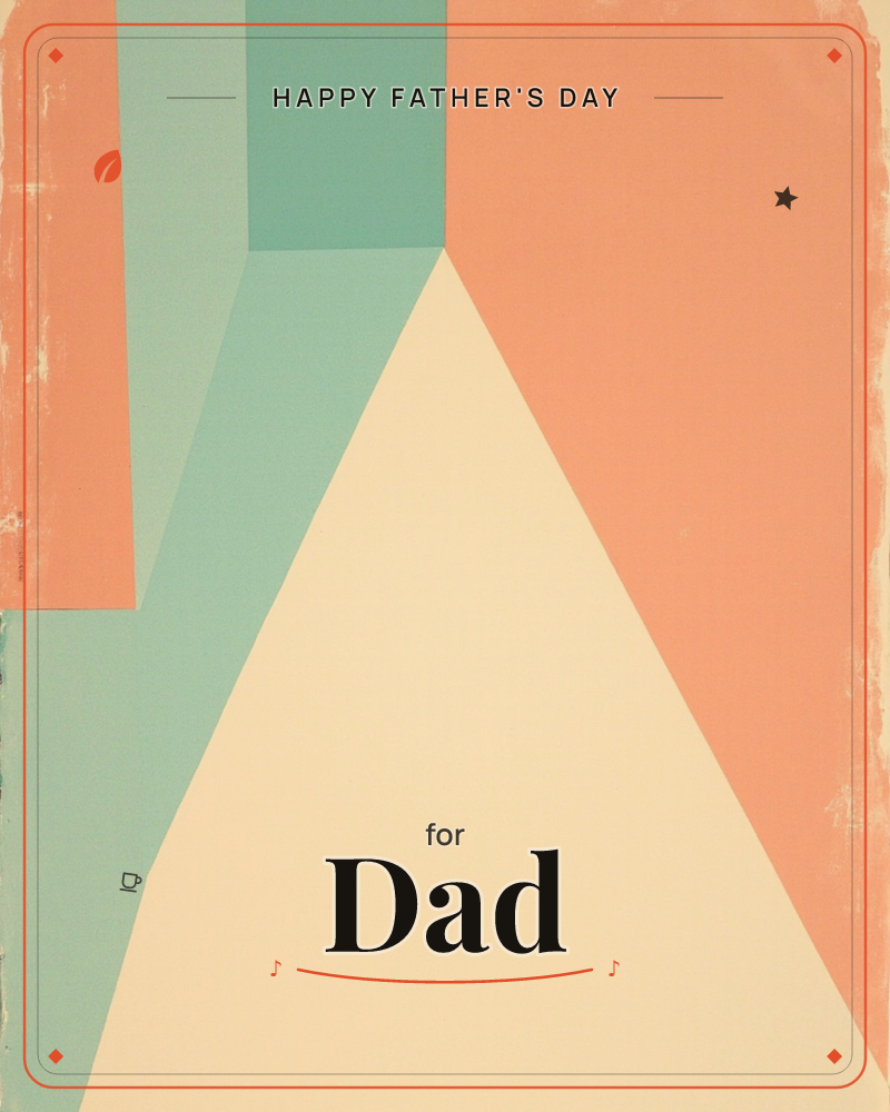 A bold geometric composition of a cream triangle rising through blocks of coral and seafoam green, printed on textured paper with rough, hand-inked edges, a fathersday e-card design
