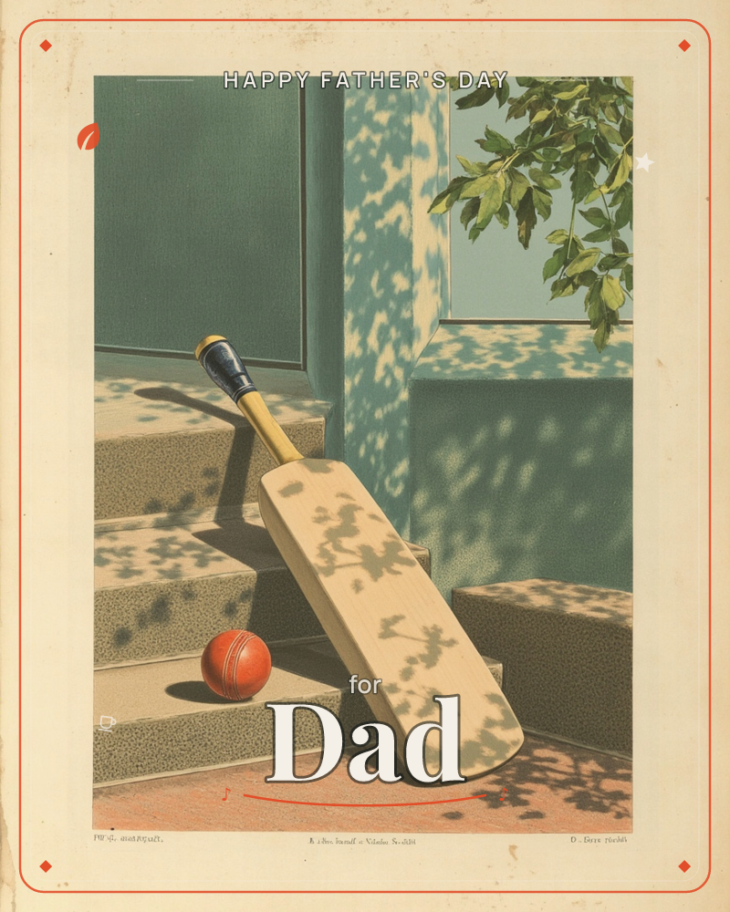 A cricket bat leans against pale stone steps beside a teal doorway, a red ball resting nearby, all dappled in leafy sunlight filtering down from an…, a fathersday e-card design
