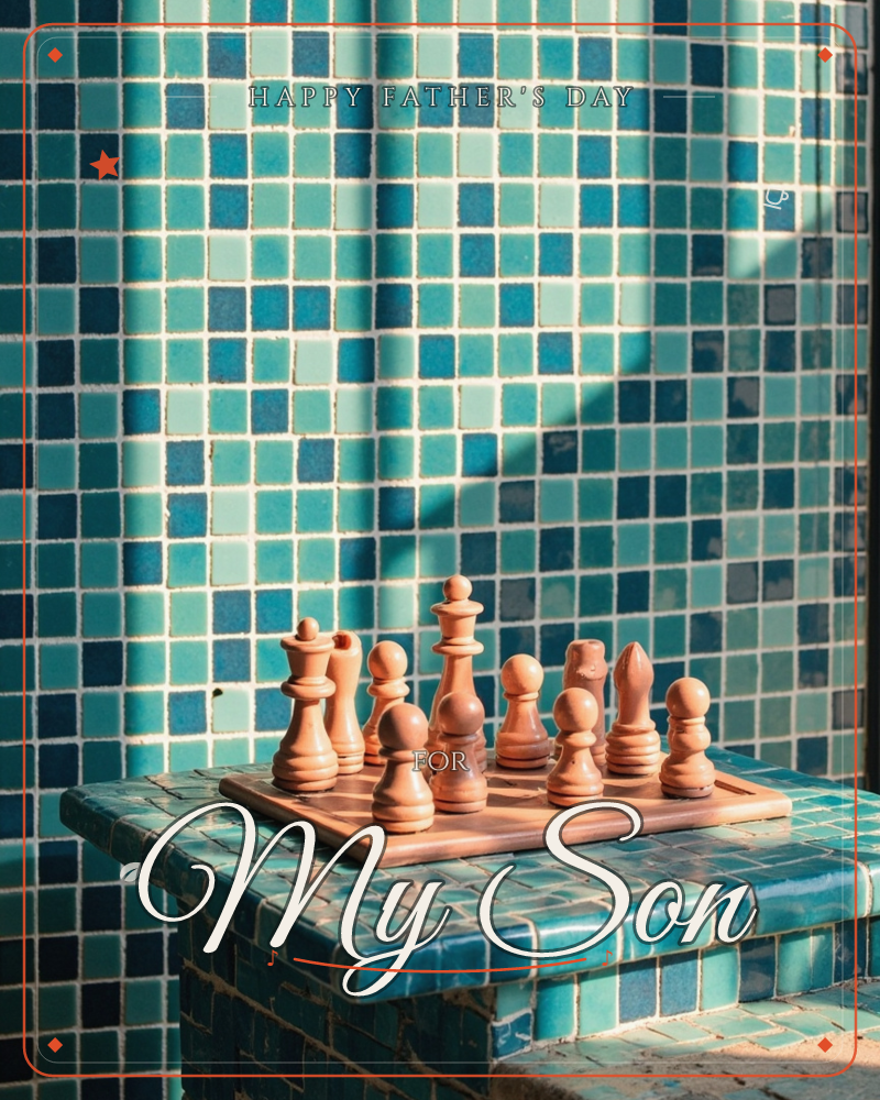 A small wooden chess set stands arranged on a tiled ledge, backed by a wall of turquoise mosaic tiles catching a shaft of warm sunlight, a fathersday e-card design