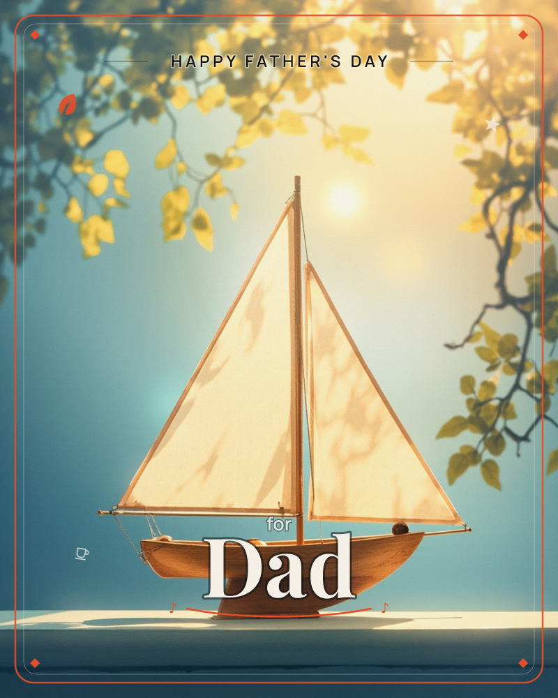 A small wooden toy sailboat sits on a dark ledge, its cream canvas sails glowing against a hazy blue backdrop lit by a soft golden sun, a fathersday e-card design