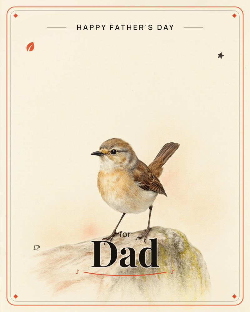 A small russet-and-cream bird perches alertly on a lichen-flecked rock, its tail cocked upward and one foot lifted mid-step, a fathersday e-card design