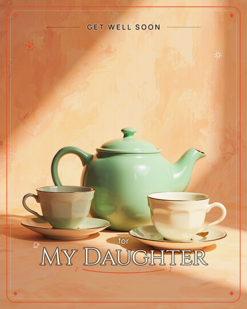 A sage-green teapot sits between two cream teacups on saucers, all glazed and glowing against a warm terracotta backdrop, a getwell e-card design