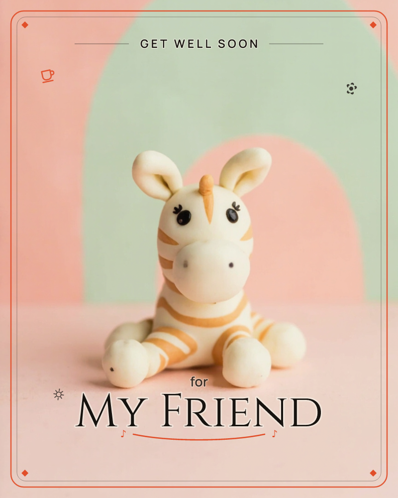 A small clay figure of a zebra with cream and caramel stripes sits front and centre, its stubby ears and painted lashes giving it a sweet, handmade look, a getwell e-card design