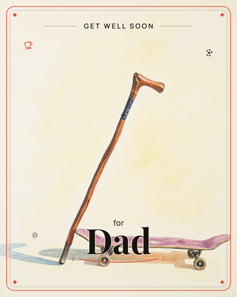 A wooden walking cane leans propped on the deck of a purple skateboard, its rubber tip resting against the rolled edge like a makeshift scooter handle, a getwell e-card design