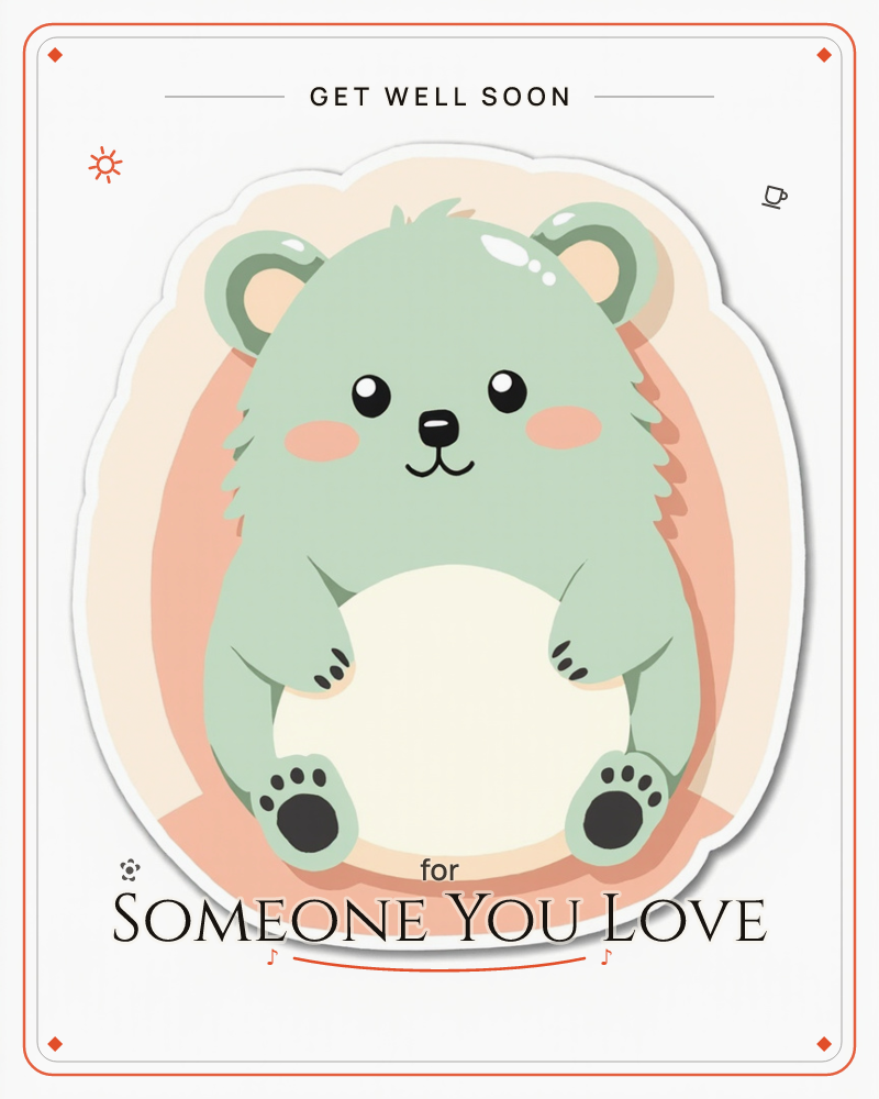 A round sticker-style illustration shows a chubby sage-green bear cub sitting front-on with its paws resting on a big cream belly, a getwell e-card design