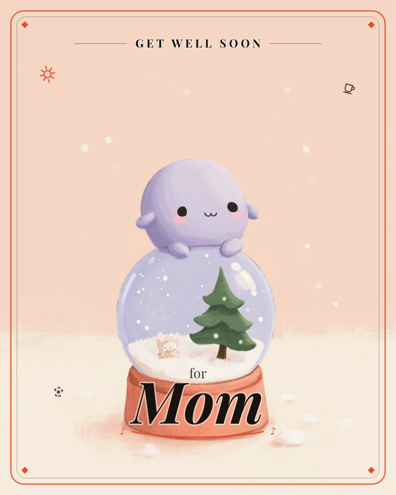 A round lavender creature with tiny black eyes and rosy cheeks rests its arms on top of a glass snow globe, peering down at a small evergreen tree and…, a getwell e-card design