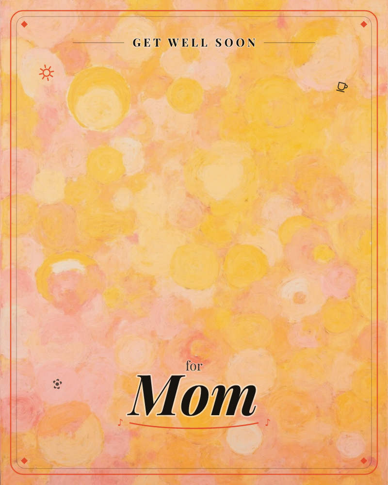 An abstract field of overlapping painted circles in warm yellows and pinks fills the whole card, each ring dabbed with loose, buttery brushstrokes so…, a getwell e-card design