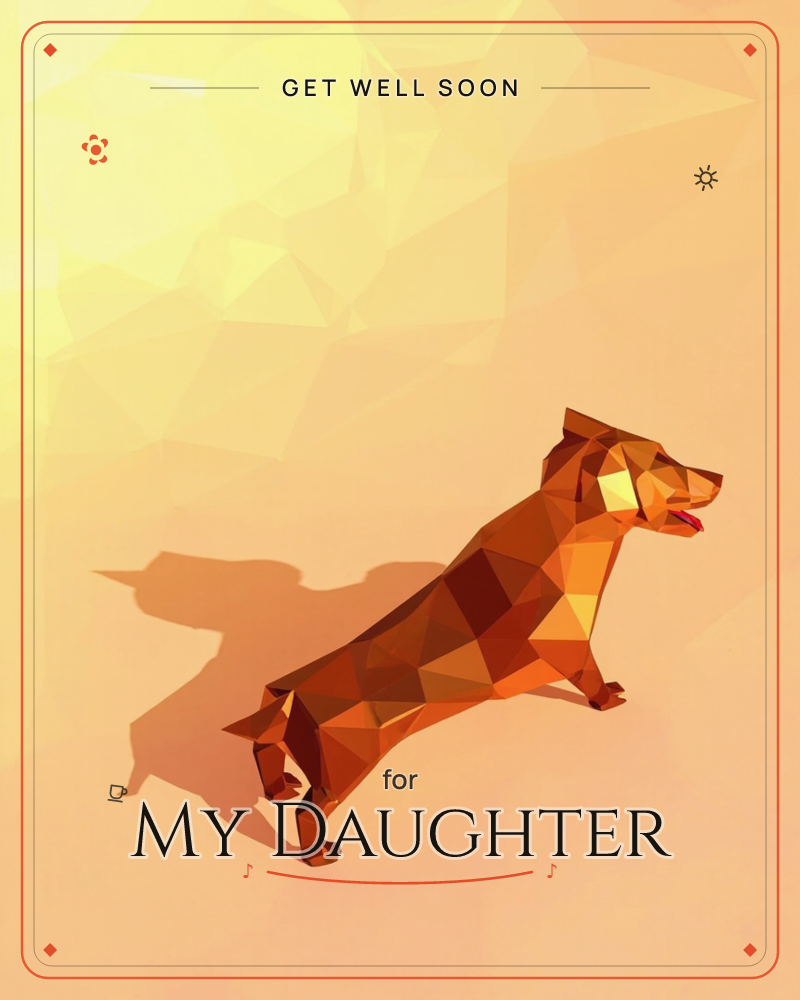 A low-poly dachshund, rendered entirely in faceted triangles of amber and copper, trots forward with tongue out against a glowing golden-orange backdrop, a getwell e-card design
