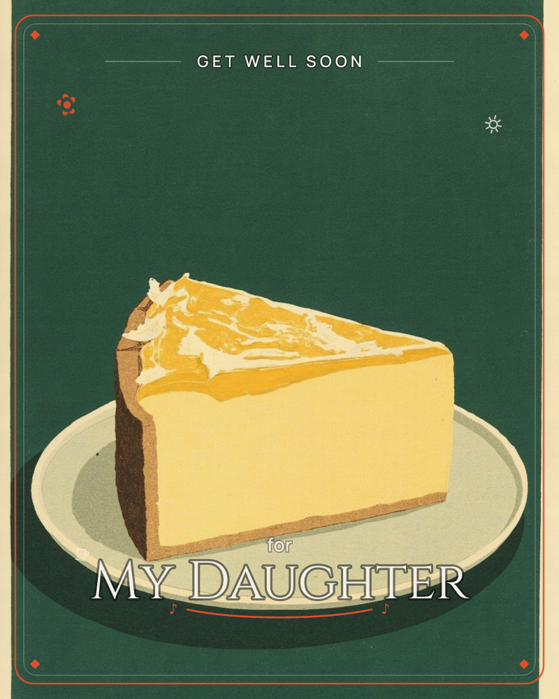 A single wedge of cheesecake sits on a pale sage plate, its swirled golden-orange topping catching the light against a deep forest-green background, a getwell e-card design