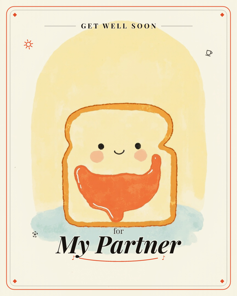 A single slice of toast with a golden crust smiles out from the page, its face rosy-cheeked and drawn in simple dots and curves, with a swoop of bright…, a getwell e-card design