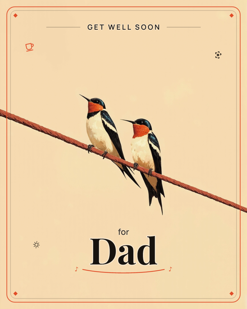 Two swallows perch side by side on a slanted wire, their glossy blue-black backs, cream bellies and rust-red throats catching the plain warm light of a…, a getwell e-card design