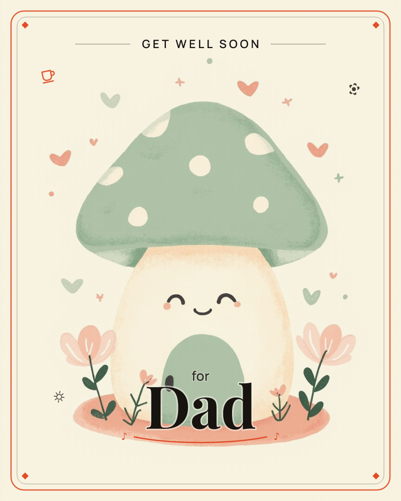 A cheerful mushroom house with a spotted sage-green cap and a rounded cream body sits on a soft coral mound, its little arched door smiling below a…, a getwell e-card design
