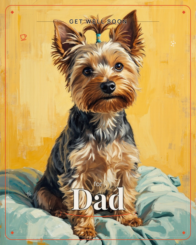 A small Yorkshire terrier sits upright on a soft pale blue blanket, its topknot tied with a tiny turquoise band, gazing directly out of the frame, a getwell e-card design