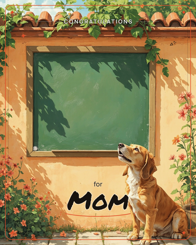 A dog sits attentively against a sun-warmed terracotta wall, gazing up beside an empty green chalkboard framed in wood, a graduation e-card design