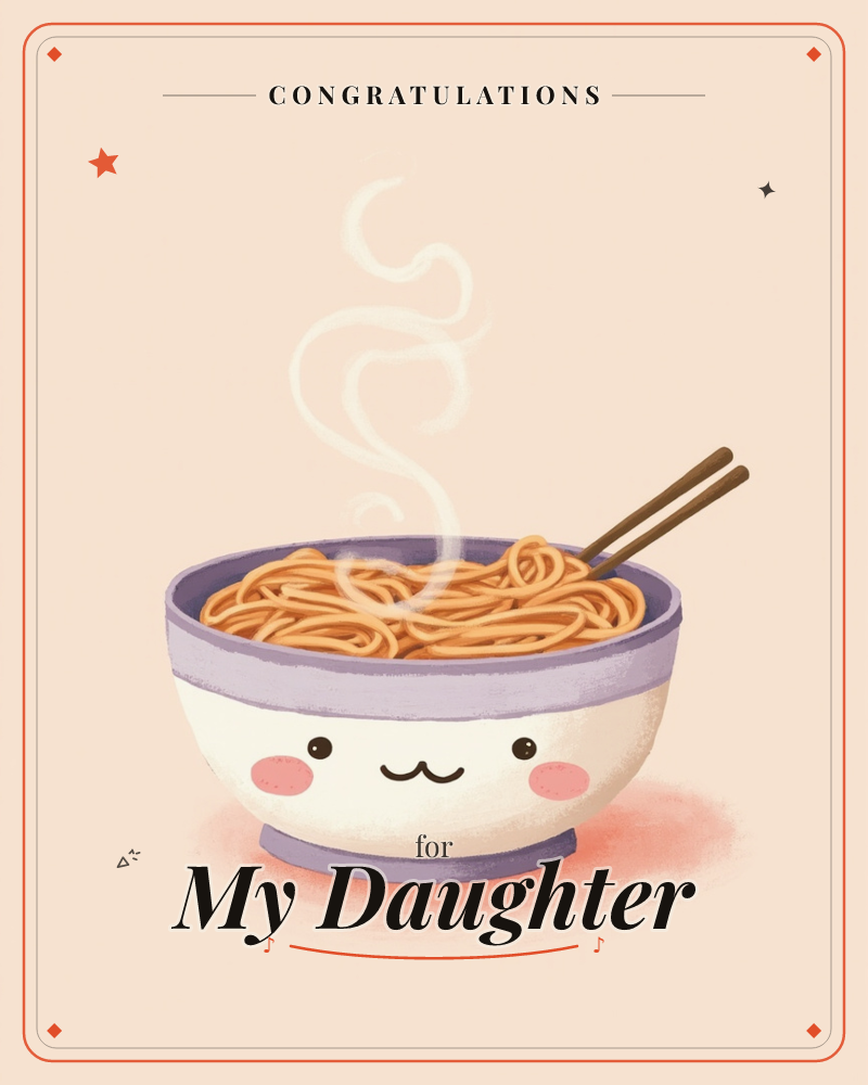 A cheerful bowl with a smiling face and rosy cheeks sits against a soft peach background, filled with steaming noodles and a pair of chopsticks resting…, a graduation e-card design