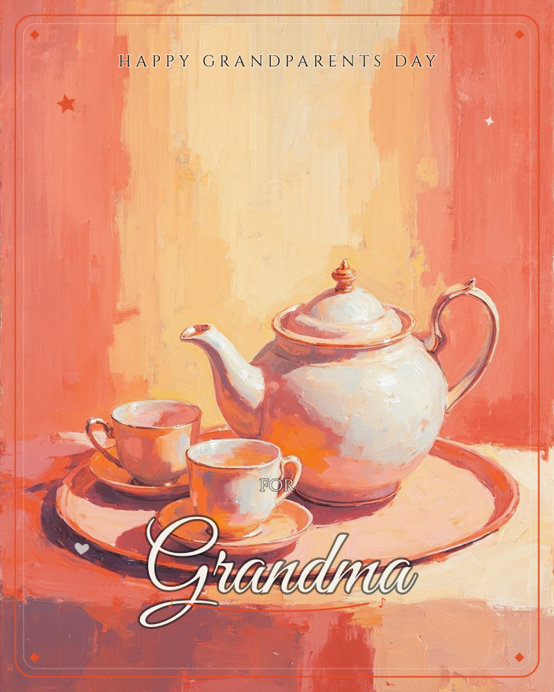 A painted still life shows a rounded white teapot flanked by two teacups and saucers, all arranged on an oval tray, a grandparents day e-card design