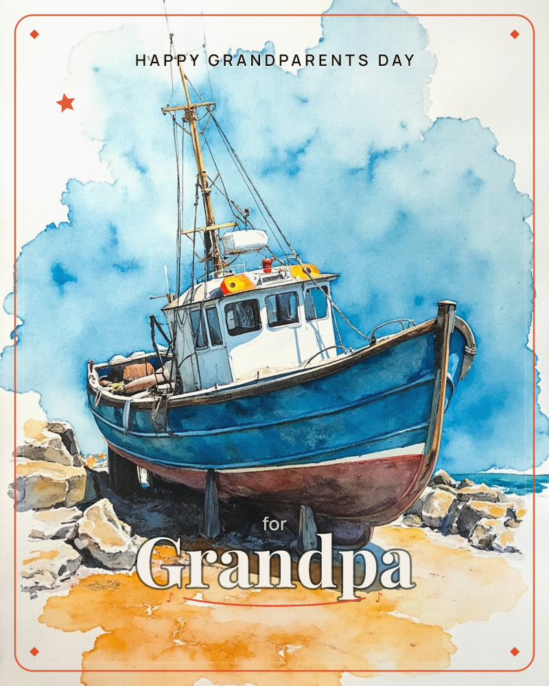 A weathered blue fishing boat sits propped on wooden stilts among scattered rocks on a shoreline, its white wheelhouse and rigging mast rising against…, a grandparents day e-card design