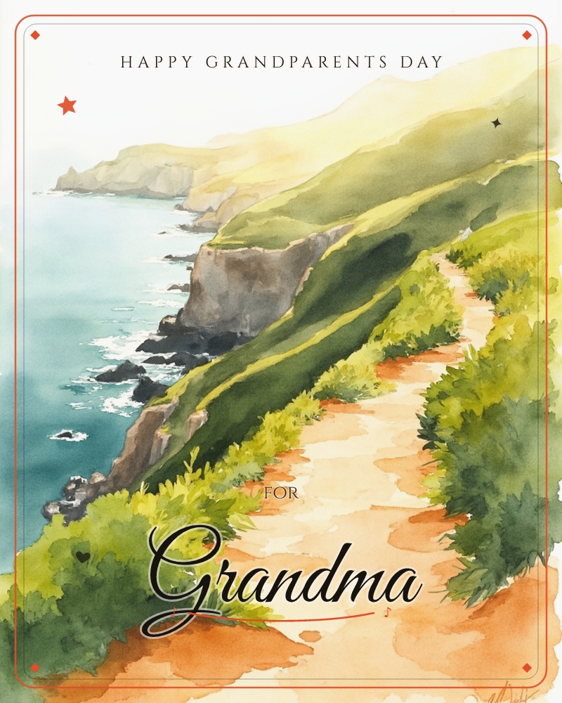 A sandy coastal trail winds along the top of green cliffs, bordered by low shrubs, as it curves toward hazy golden headlands in the distance, a grandparents day e-card design