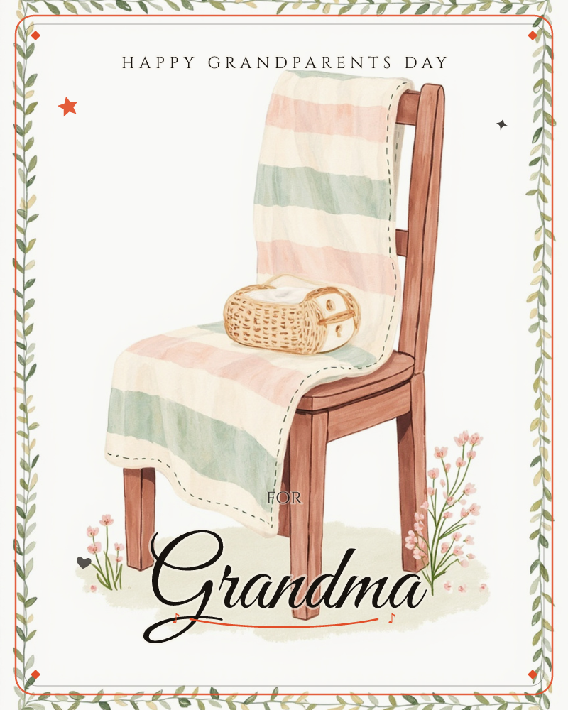 A wooden chair holds a striped pink, green and cream blanket draped over its back, with a small woven basket resting on the seat, a grandparents day e-card design