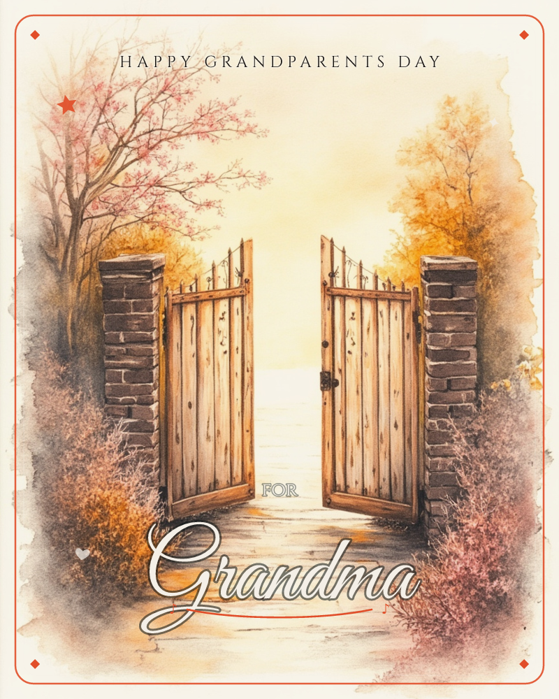 A wooden garden gate stands open between two brick pillars, revealing a stone path bathed in golden light, a grandparents day e-card design