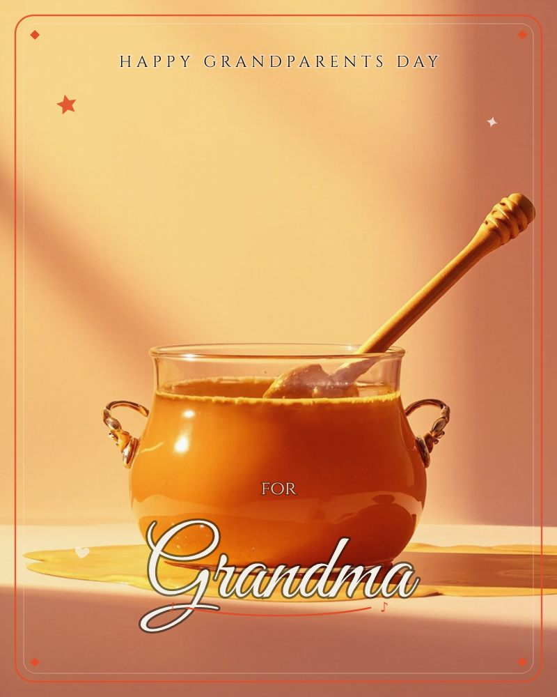 A small glass pot with delicate curved handles sits filled with golden honey, a wooden dipper propped inside it, caught in warm slanting sunlight…, a grandparents day e-card design