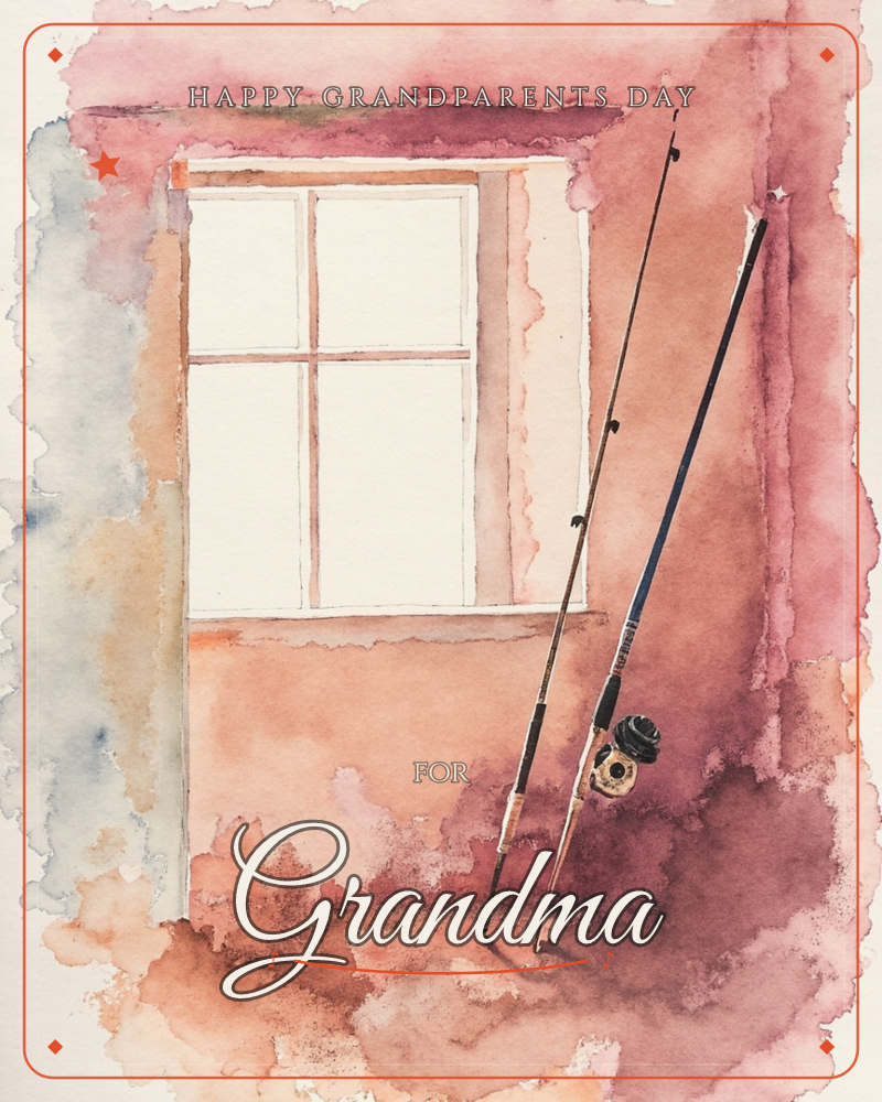 A watercolour painting shows two fishing rods leaning against a sunlit wall beside a paned window, their reels catching a soft glow, a grandparents day e-card design