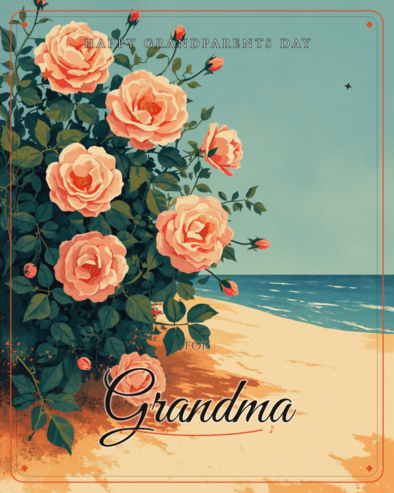 A rose bush heavy with peach-pink blooms spills over a stretch of golden sand, its dark green leaves framing a calm turquoise sea beyond, a grandparents day e-card design